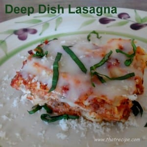 Four Layer Lasagna - That Recipe