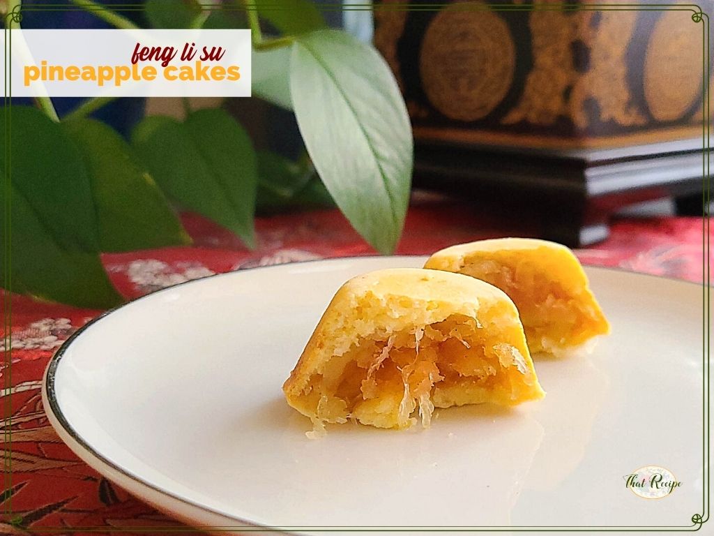 small pineapple tart broken open on a plate with text overlay "feng li su pineapple cakes"
