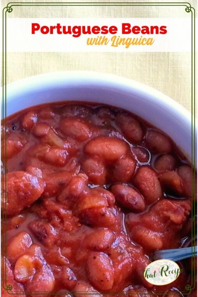 Portuguese Beans with Linguica: Sweet and Spicy Beans