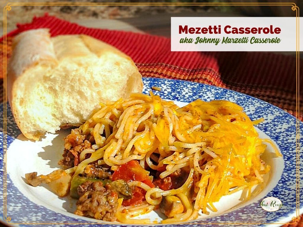 Beef and noodle casserole on a plate with text overlay "Mezetti Casserole aka Johnny Marzetti Casserole"