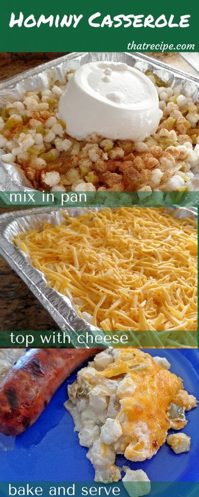 Hominy Casserole - simple and quick southwestern side dish with of hominy, chilies and cheese. Great side dish for pot lucks and barbecues.