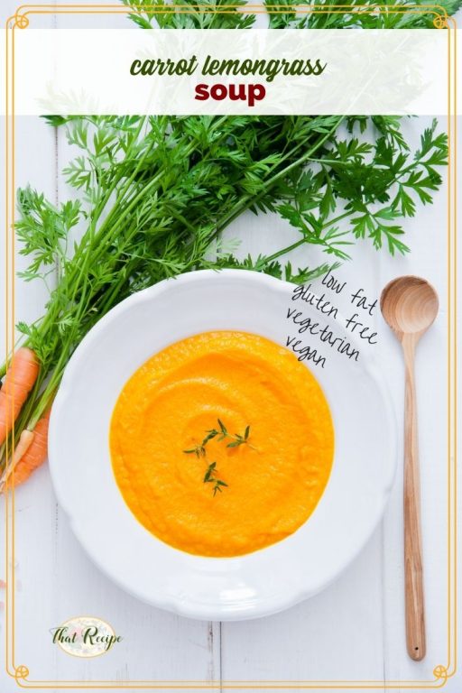 bowl of carrot soup with text overlay "carrot lemongrass soup"