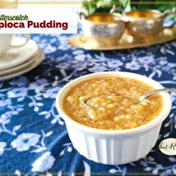 ramekin of tapioca pudding with text overlay :butterscotch tapioca pudding"