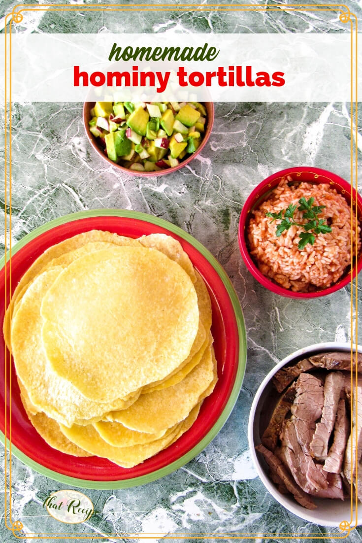 Homemade Hominy Tortillas Moist and Flavorful Corn Tortillas