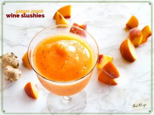 wine slushie on a marble backdrop with frozen peaches and giner and text overlay "ginger peach wine slushies"
