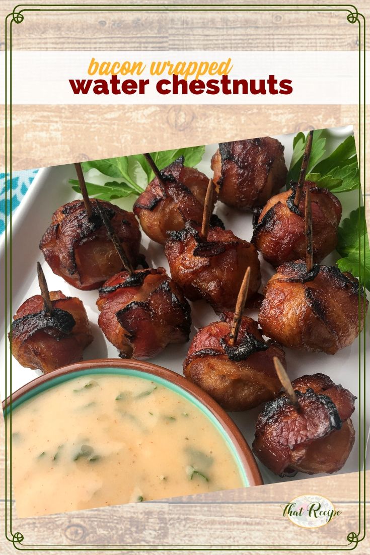 Bacon Wrapped Water Chestnuts with Spicy Mustard Dip