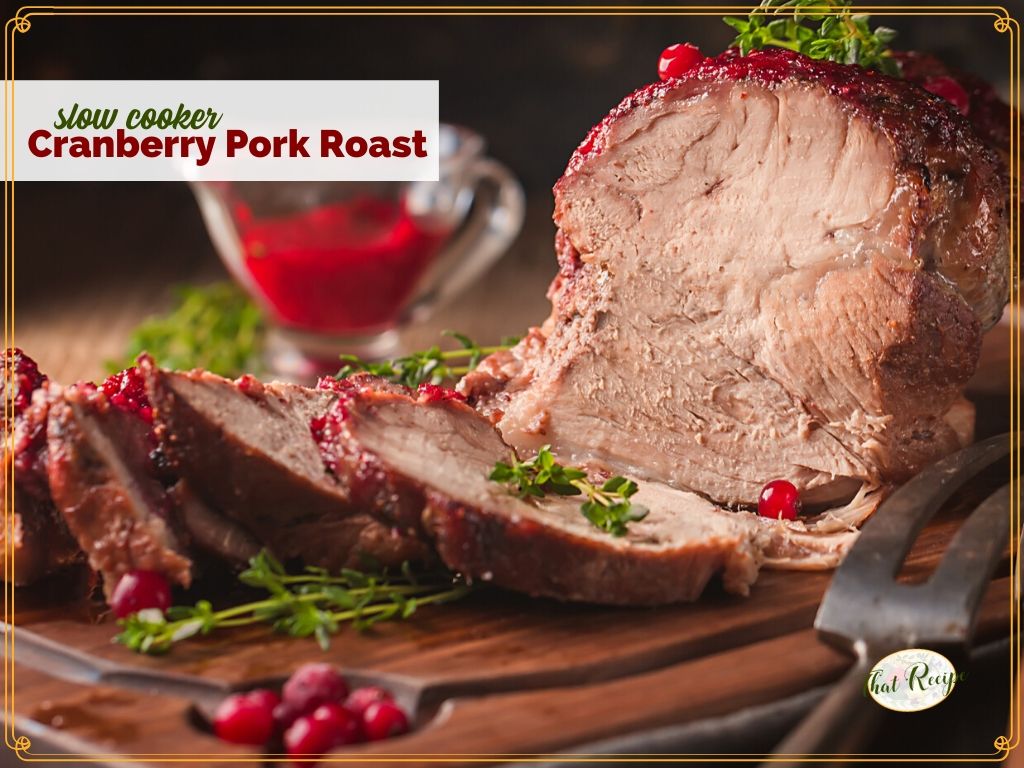 Easy Slow Cooker Cranberry Pork Roast