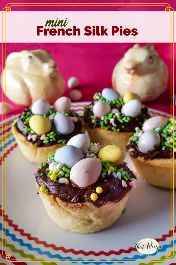 mini chocolate nest tartlets with text overlay "mini French Silk Pies"