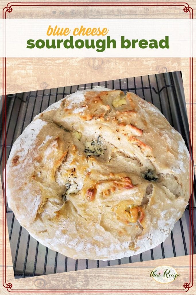 Easy Artisan Blue Cheese Sourdough Bread