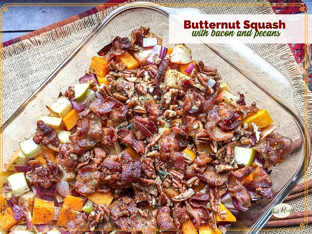 butternut squash casserole with text overlay "Butternut Squash with bacon pecan toppping"