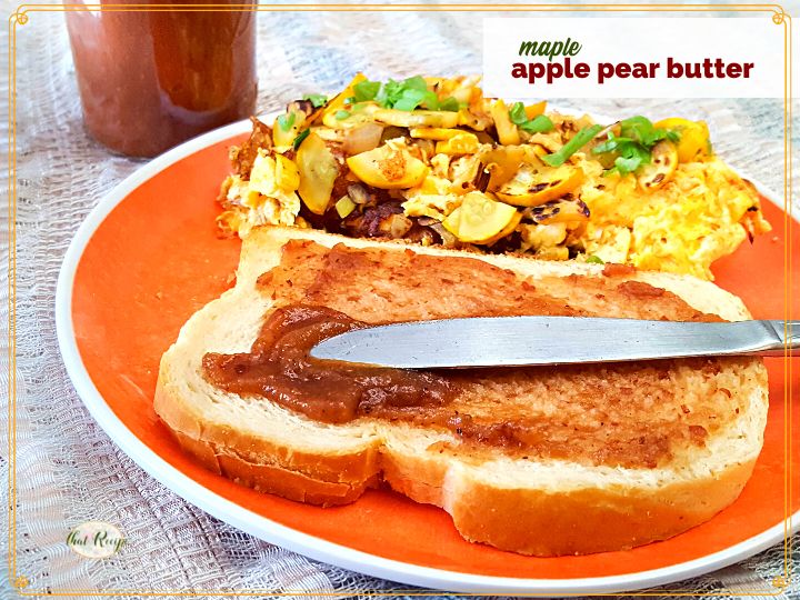 knife spreading apple butter on a piece of toast with text overlay "maple apple pear butter"