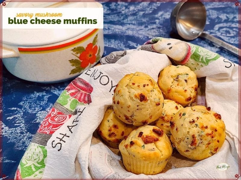 muffins on a plate with text overly "savory mushroom blue cheese muffin"