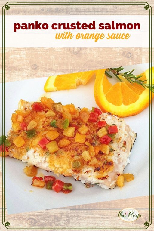 salmon topped with candied orange peel and text overlay "panko crusted salmon"