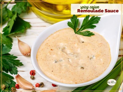 remoulade sauce in a white bowl with text overlay "Spicy Cajun Remoulade Sauce"