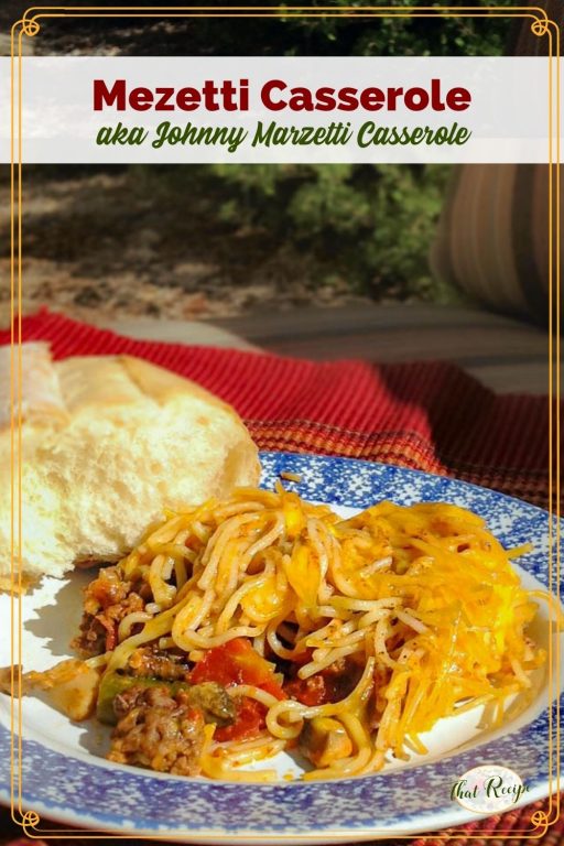 Beef and noodle casserole on a plate with text overlay "Mezetti Casserole aka Johnny Marzetti Casserole"