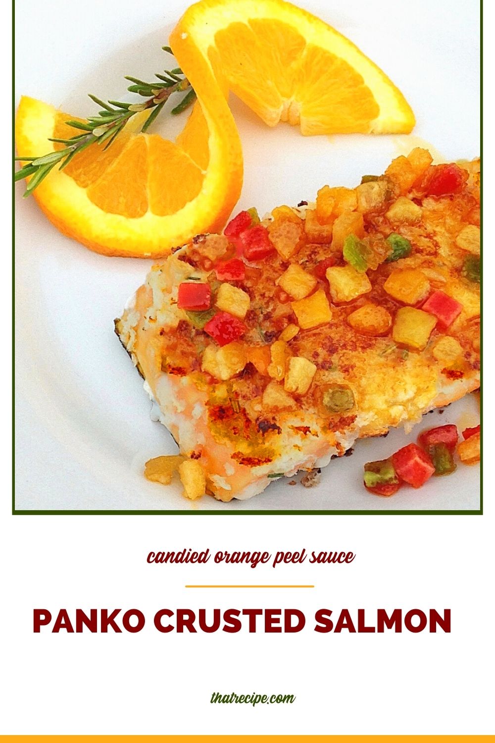 salmon topped with candied orange peel and text overlay "panko crusted salmon"