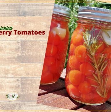 cherry tomatoes in a jar with text overlay "pickled cherry tomatoes"