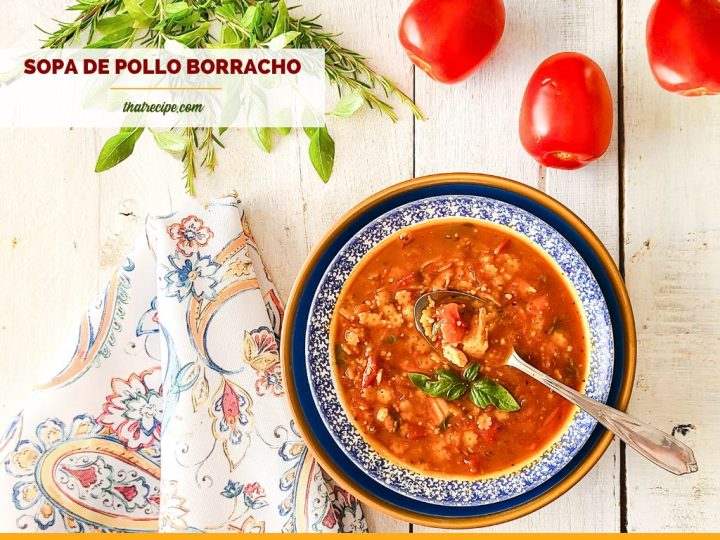 tomato chicken pasta soup with text overlay sopa de pollo borracho