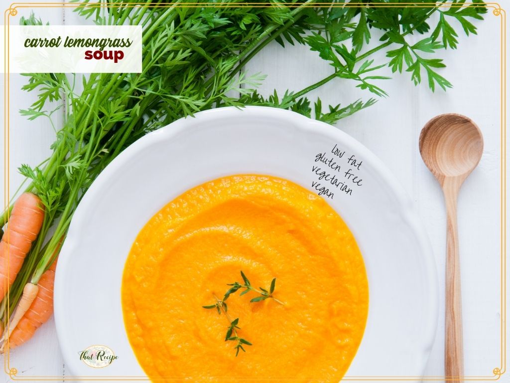 bowl of carrot soup with text overlay carrot lemongrass soup"