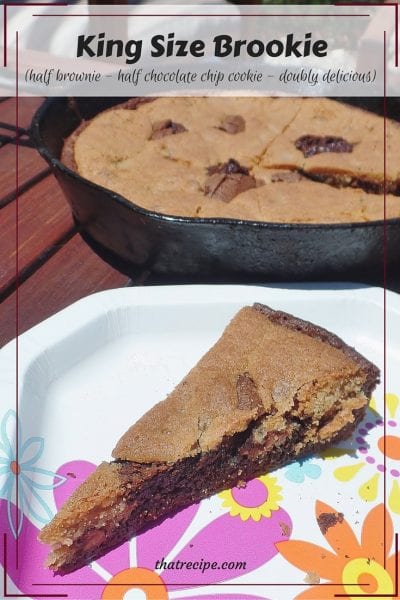 King Size Brookie - half brownie, half chocolate chip cookie, baked in a cast iron skillet. Doubly delicious chocolate dessert.