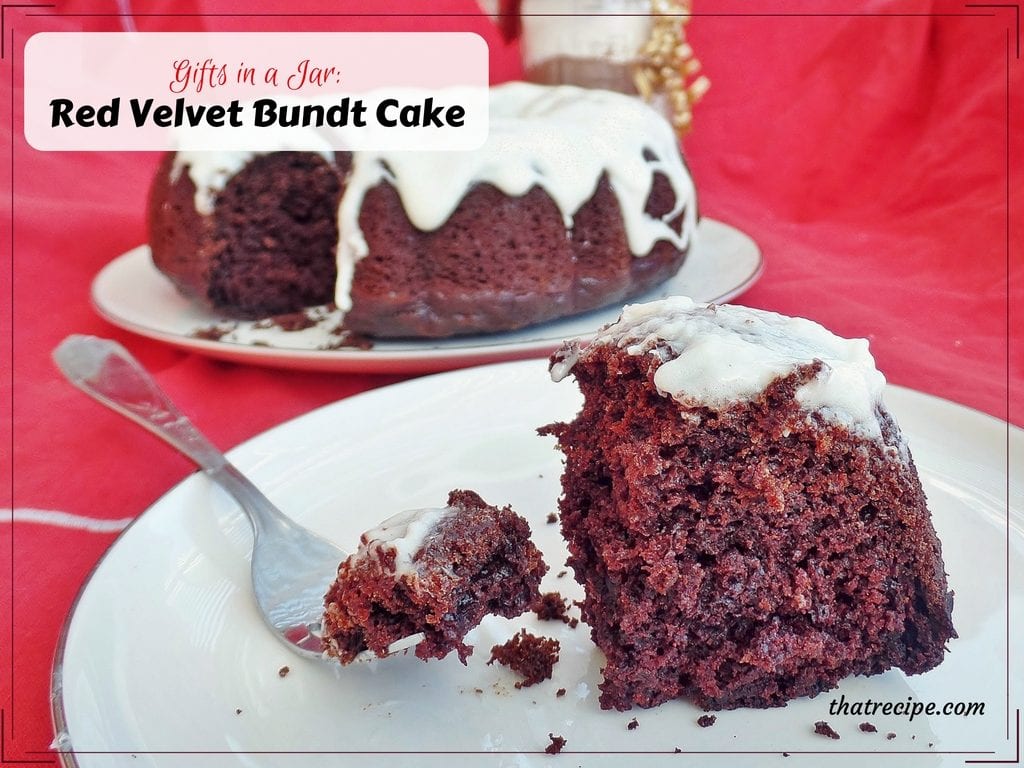 Gifts in a Jar: Red Velvet Bundt Cake. Chocolate Cake made with beets and buttermilk topped with cream cheese glaze. No food coloring.