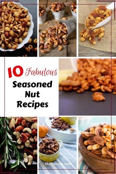 10 fabulous seasoned nut recipes to serve at your next party. Spicy seasoned nuts. 
