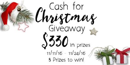 Cash for Christmas Giveaway: $330 in prizes to be given away on Thanksgiving.