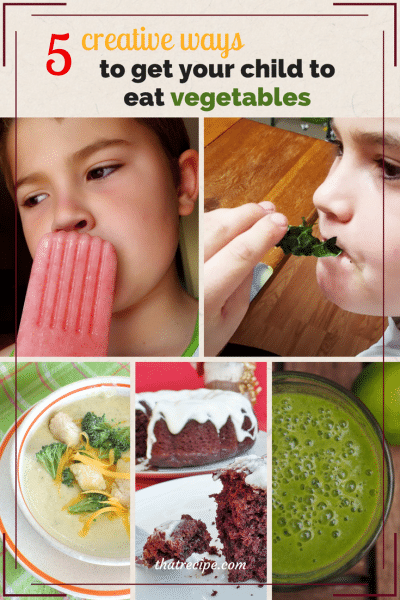 5 Creative Ways to Get Your Child to Eat Veggies - Adding vegetables to your diet in unique ways. Healthy eating for children. 