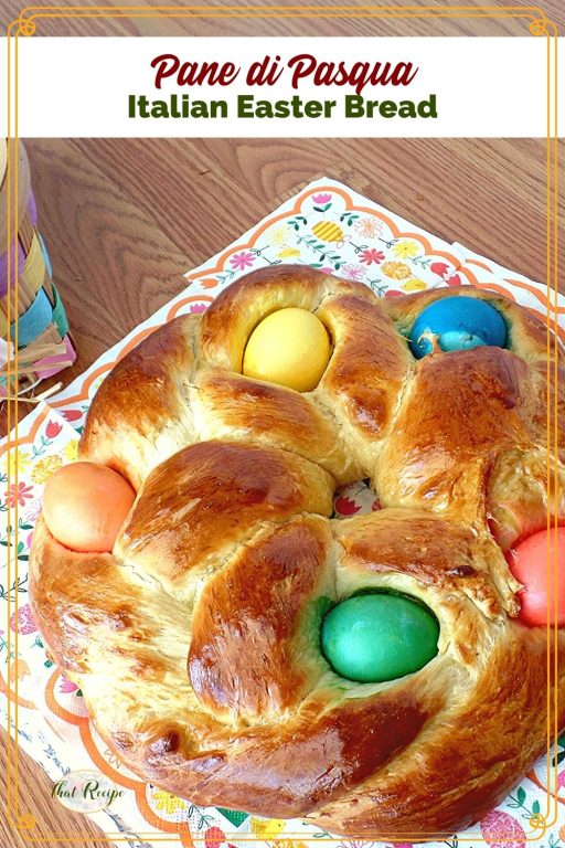 braided bread with colored eggs baked in and text overlay "pane di pasqua Italian Easter Bread"