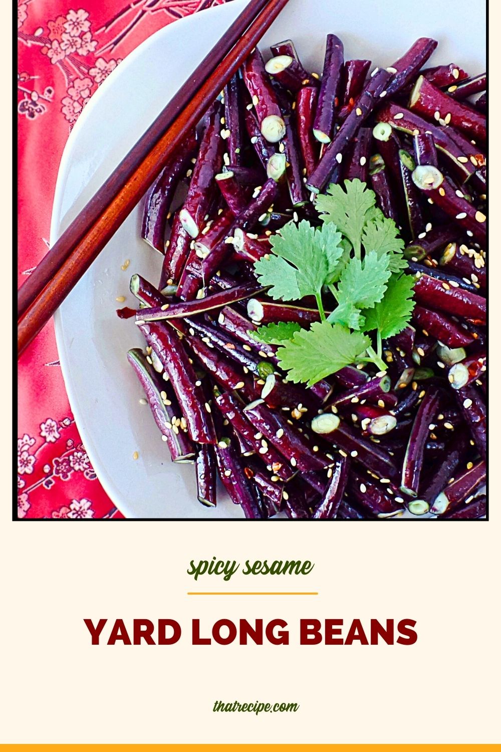 Asparagus beans on a plate with text overlay "spicy sesame yard long beans"