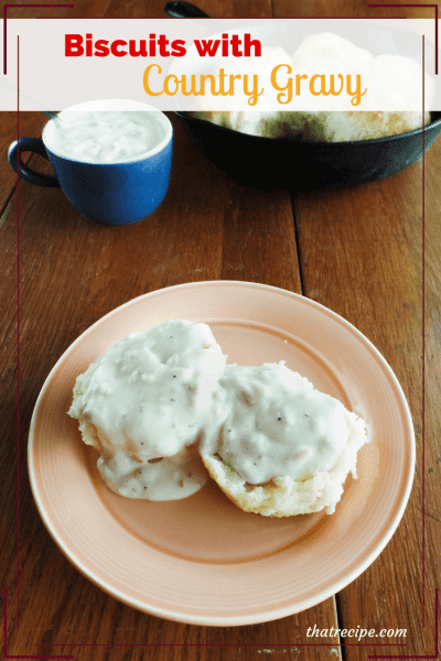 Biscuits and country gravy on a plate with text overlay