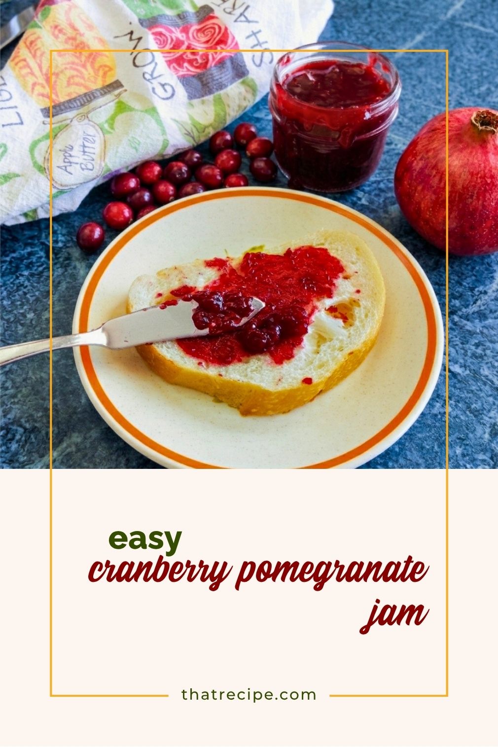 pomegranate cranberry jam on a slice of bread
