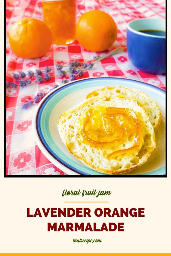 lavender orange marmalade on an English muffin