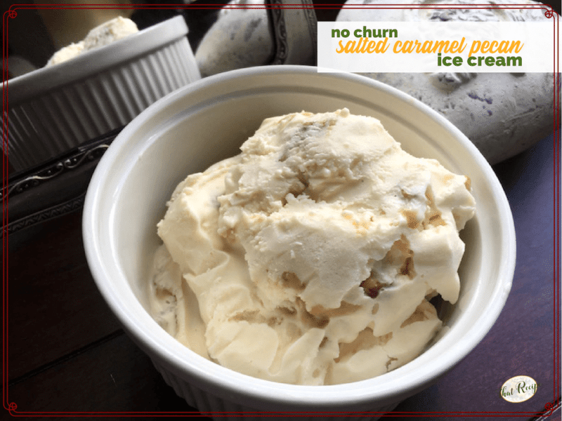 bowl of ice cream with text " no churn salted caramel pecan ice cream"