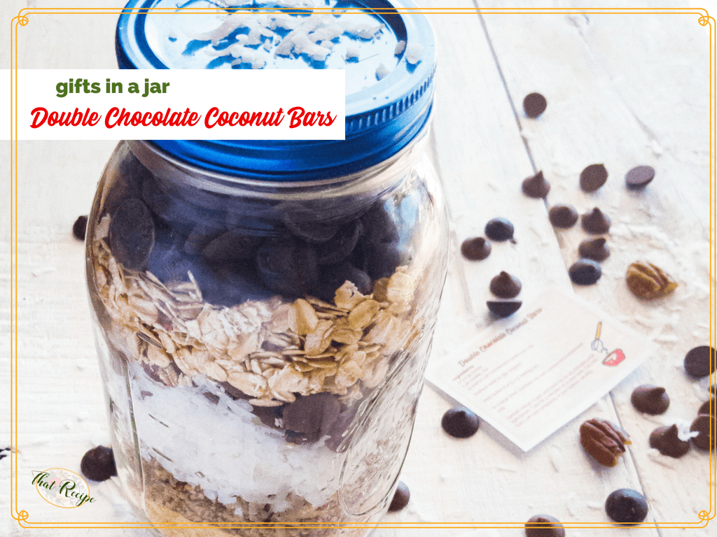 cookie mix in a mason jar with text overlay "Gifts in a Jar: Double Chocolate Coconut Bars Mix"