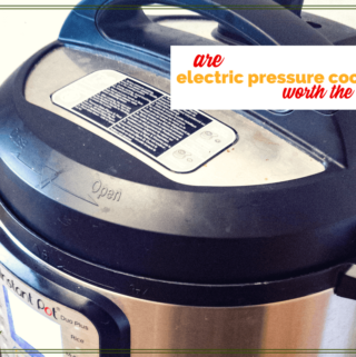 close up of instant pot with text "are electric pressure cookers worth the hype?"