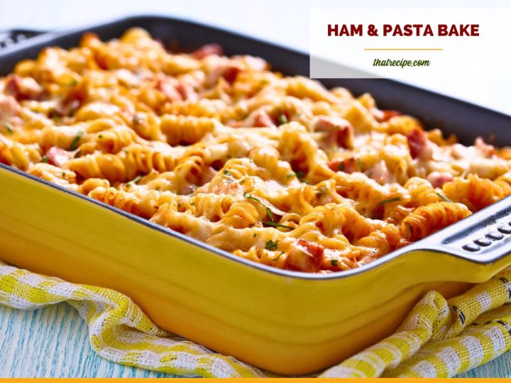 ham and pasta bake in a casserole dish