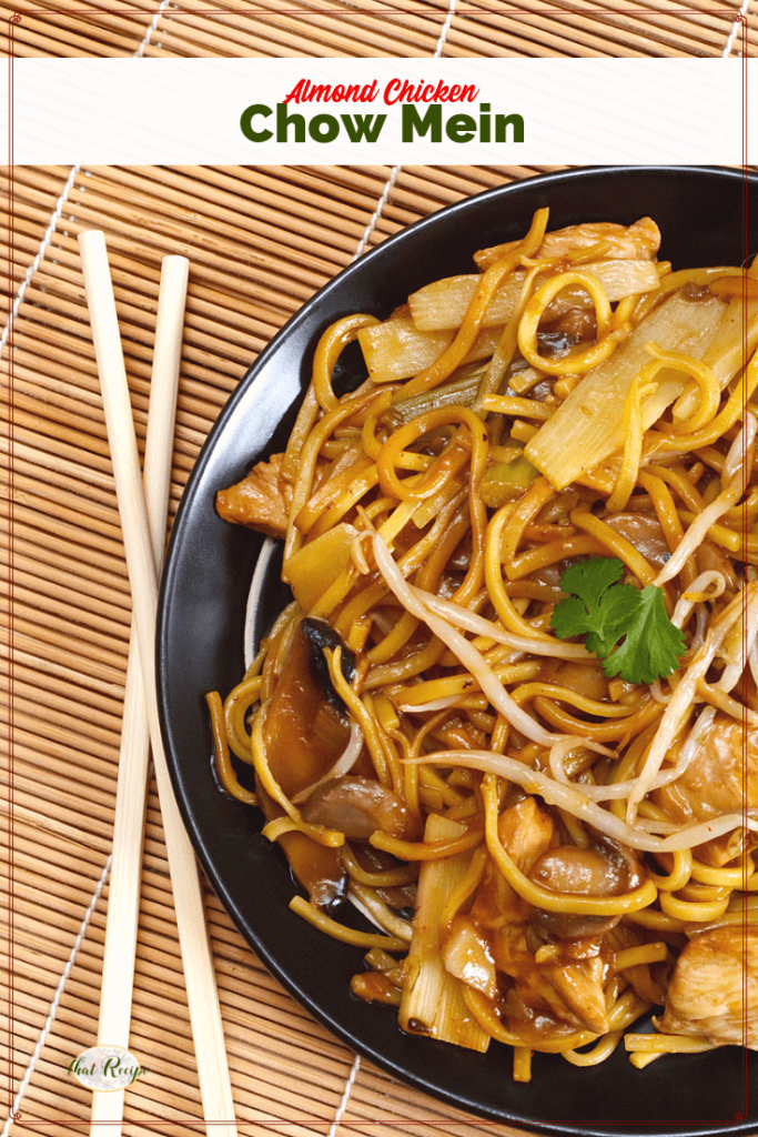 chow mein on a black plate with chopsticks on a bamboo mat with text overlay Almond Chicken chow mein