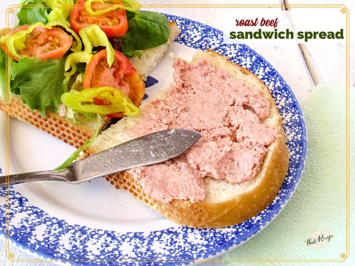 roast beef spread on a sandwich with text overlay "roast beef sandwich spread"