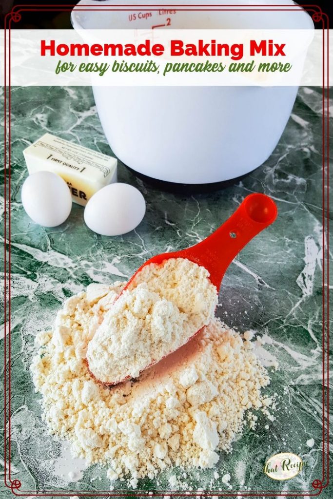 homemade biscuit mix on counter with ingredients for pancakes