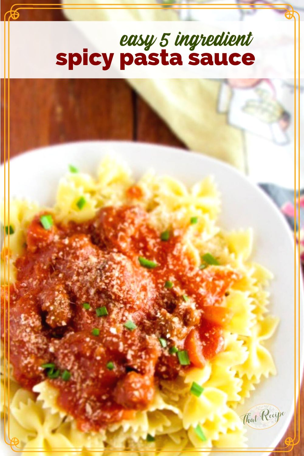 Bow tie pasta on a plate covered in sausage pasta sauce with text overlay "Easy 5 Ingredient Pasta Sauce"