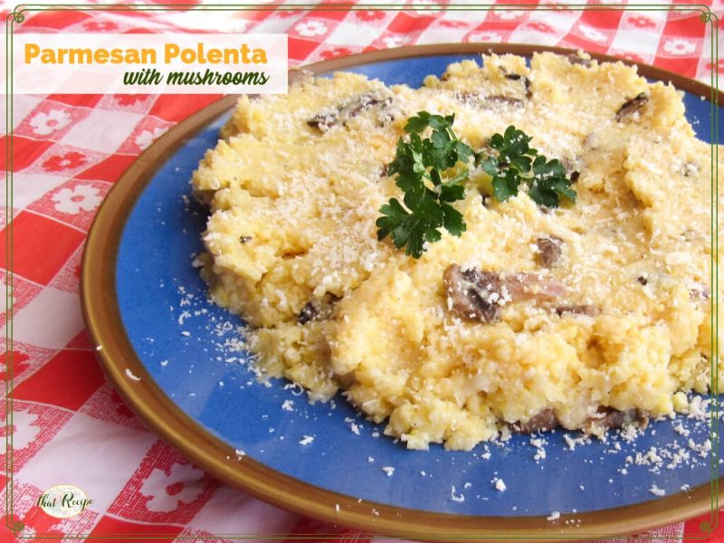 polenta on a plate with text overlay "Parmesan Polenta with mushrooms"