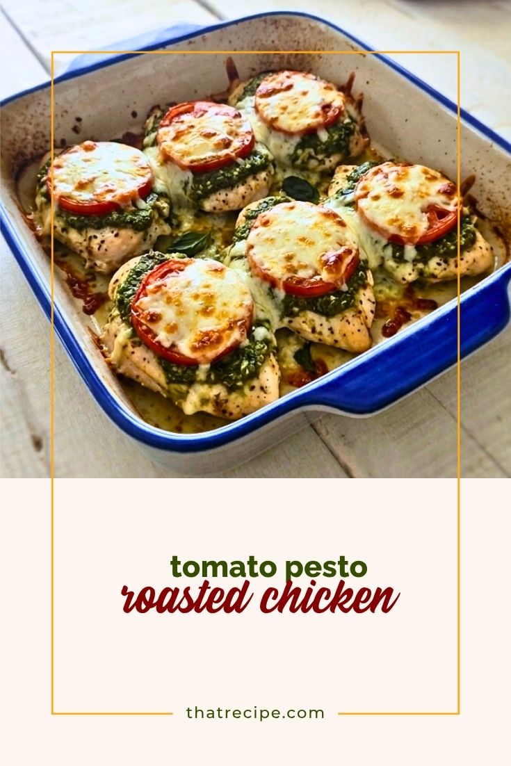 tomato pesto chicken in a casserole dish