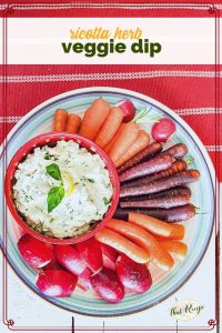 vegetables on a plate with ricotta dip and text overlay "ricotta herb veggie dip"