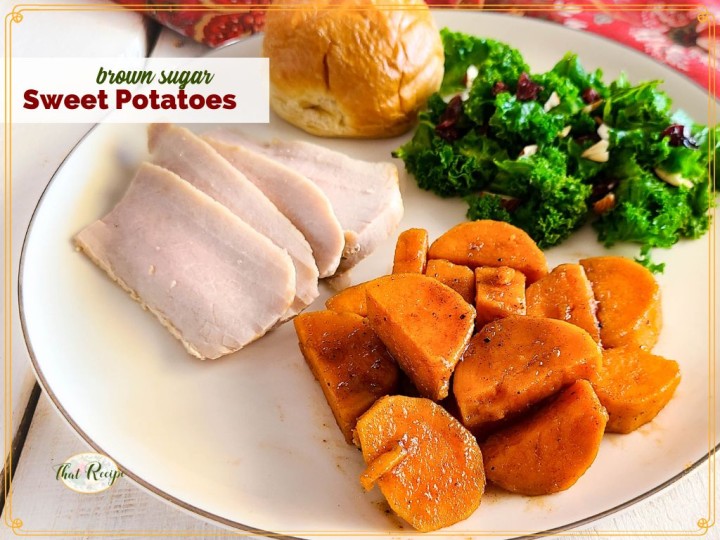 candied sweet potatoes on a plate with meal and text overlay "brown sugar sweet potatoes"