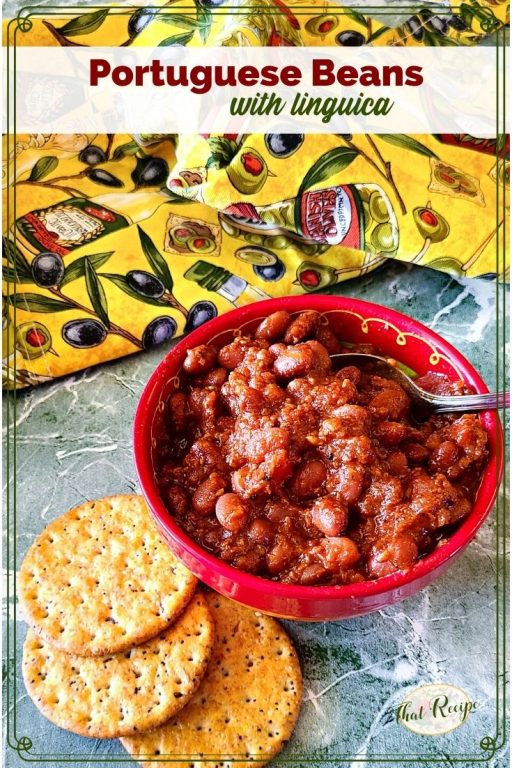 bowl of pork and beans with text overlay "Portuguese Beans with Linguica"