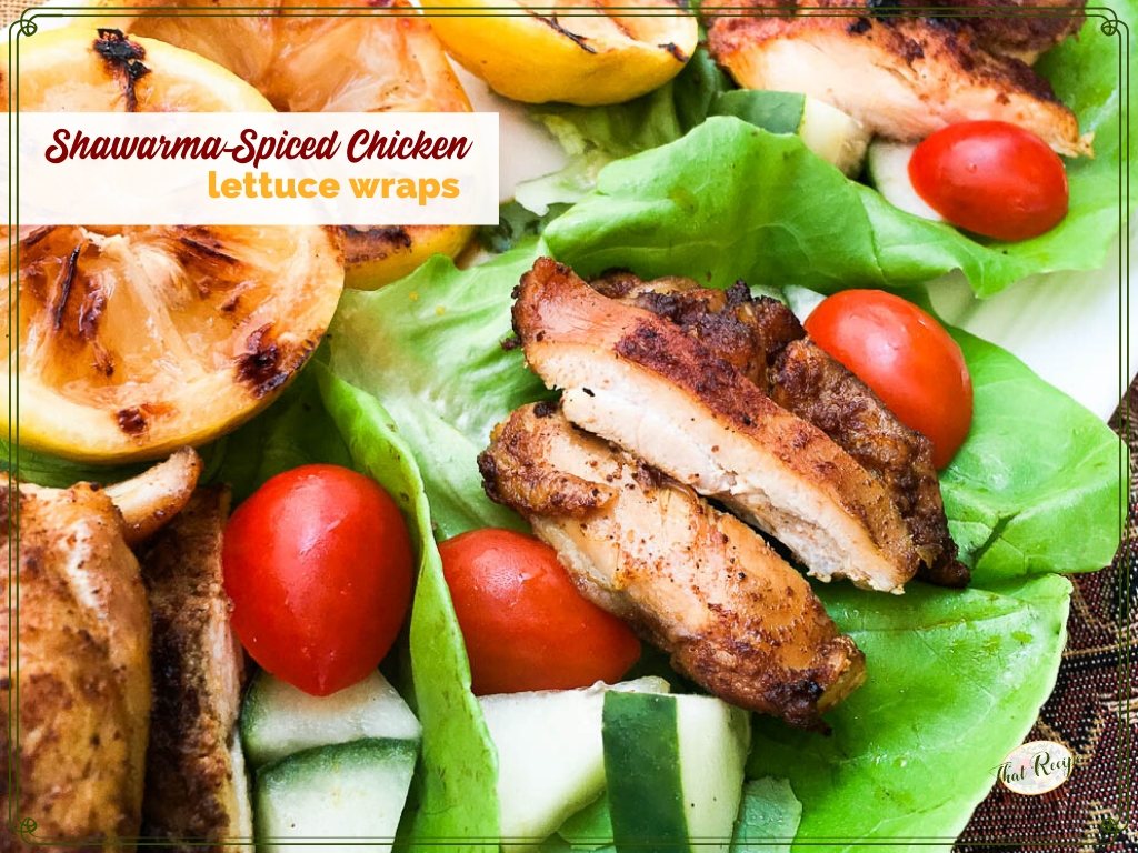 chicken lettuce wraps on a plate with text overlay "Shwarma-spiced chicken lettuce wraps"