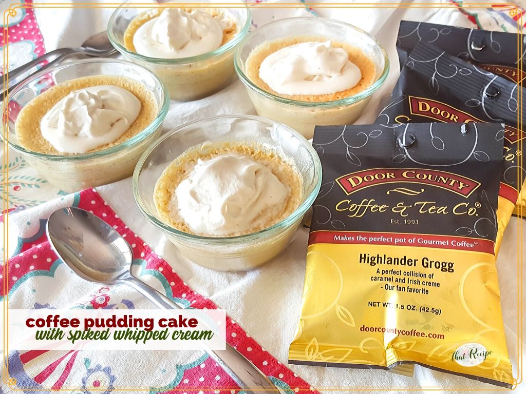 small coffee pudding cake with bags of coffeewith text overlay "coffee pudding cake with kahlua whipped cream"
