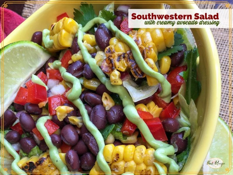 close up of southwestern salad with avocado dressing