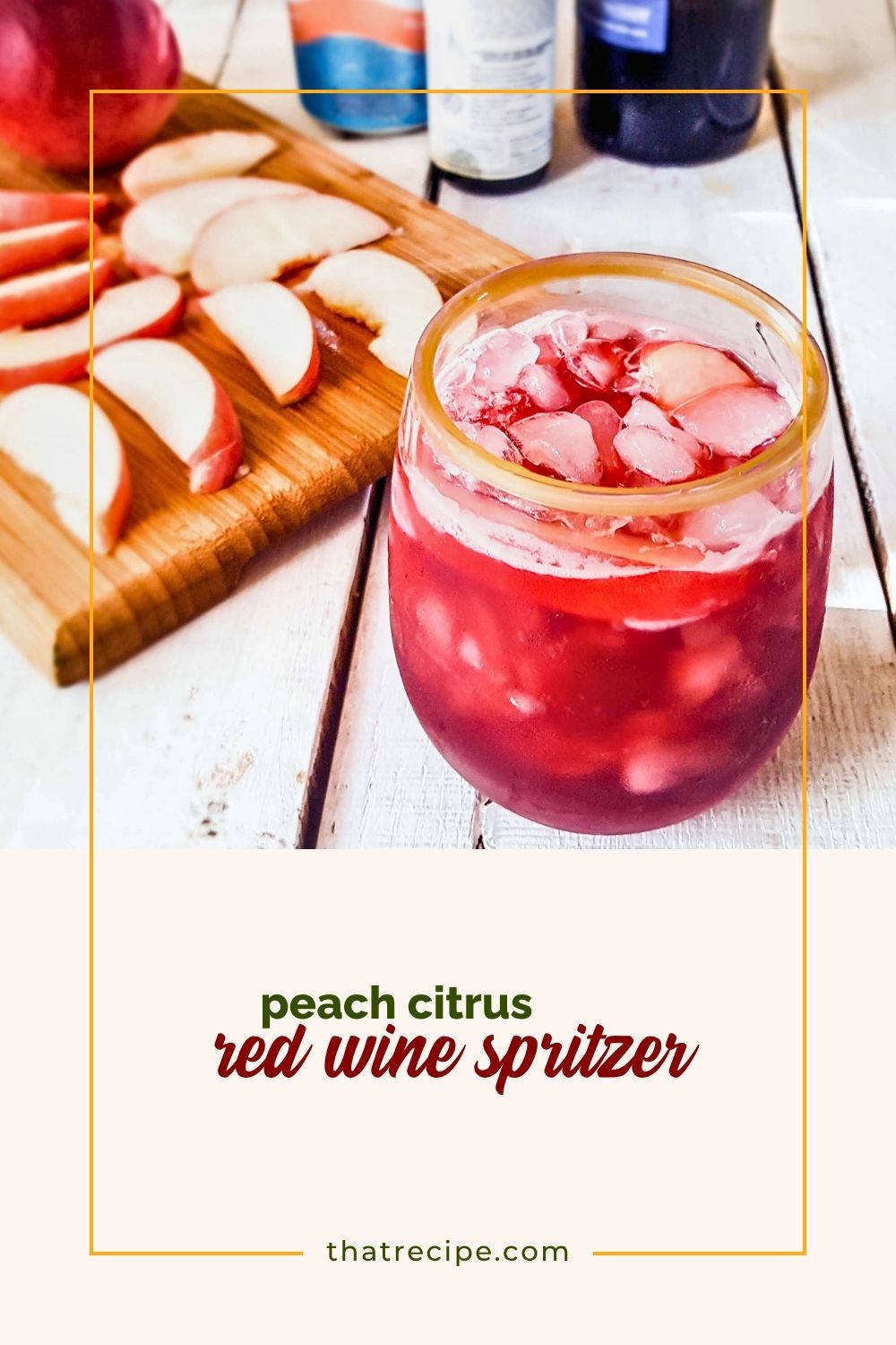 red wine spritzer with peaches